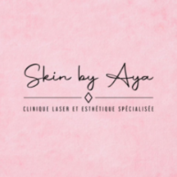 Skin by Aya : Clinique Laser et Esthétique Spécialisée